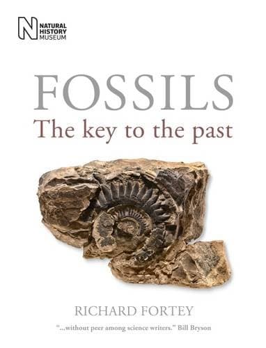 Fossils: The Key to the Past Paperback – 15 Oct. 2015