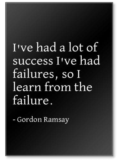 I've had a lot of Success I've had Failures, - Gordon Ramsay - Quotes Fridge Magnet, Black