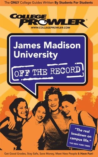 College Prowler James Madison University Off the Record: Harrisonburg, Virginia