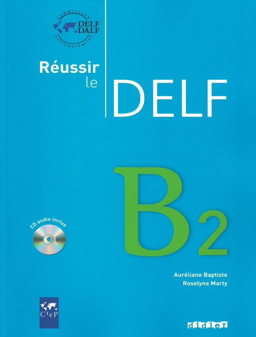Reussir le DELF 2010 edition: Livre B2 & CD audio Paperback – Big Book, 1 Sept. 2010
