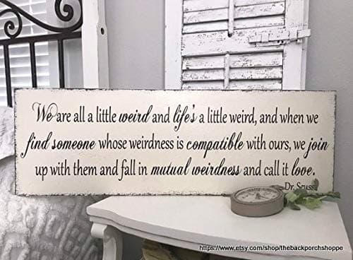 HRHRHREU Dr Seuss Signs Dr Seuss Quotes Mutual Weirdness Vintage Wedding Sign Valentines Day 24 x 10