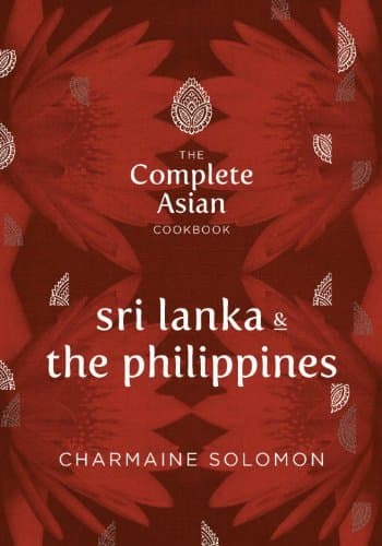 The Complete Asian Cookbook Series: Sri Lanka & The Philippines Hardcover – March 11, 2014