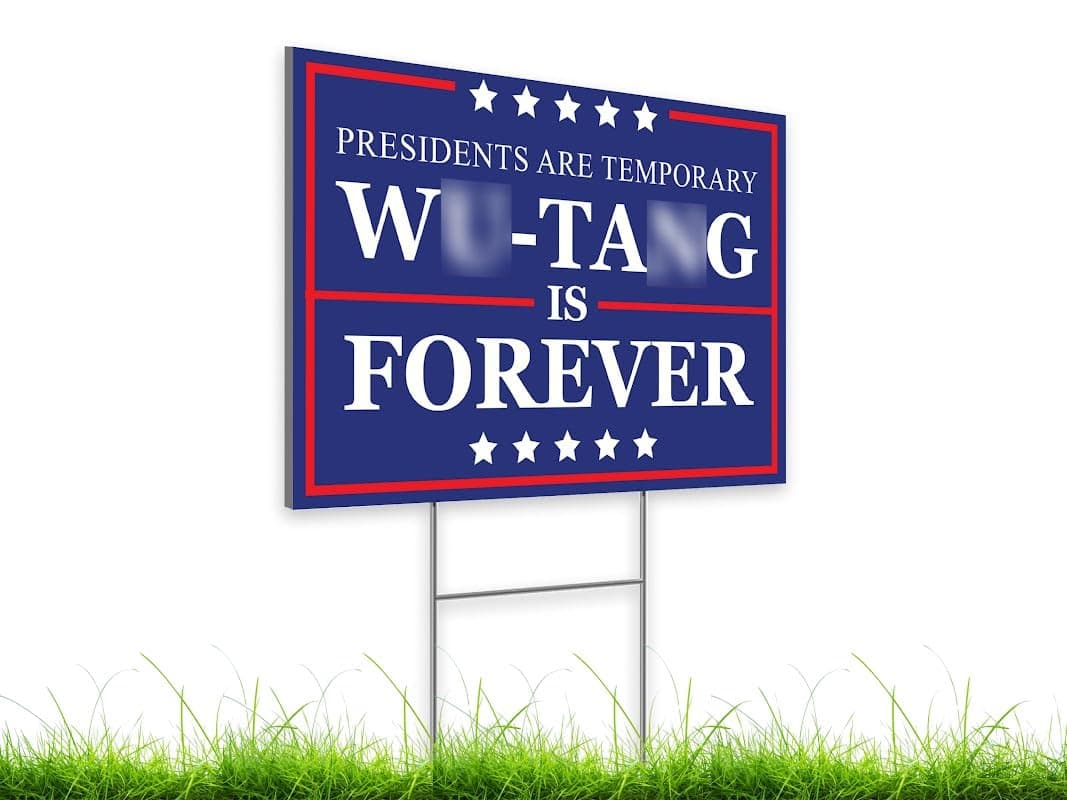 ULVEOL12x18 Inches Forever Presidents are Temporary Sign with Metal Stakes - Wu-Tang is Forever - Large Yard Sign Ships Same Day - American President Plastic Outdoor Yard Signs