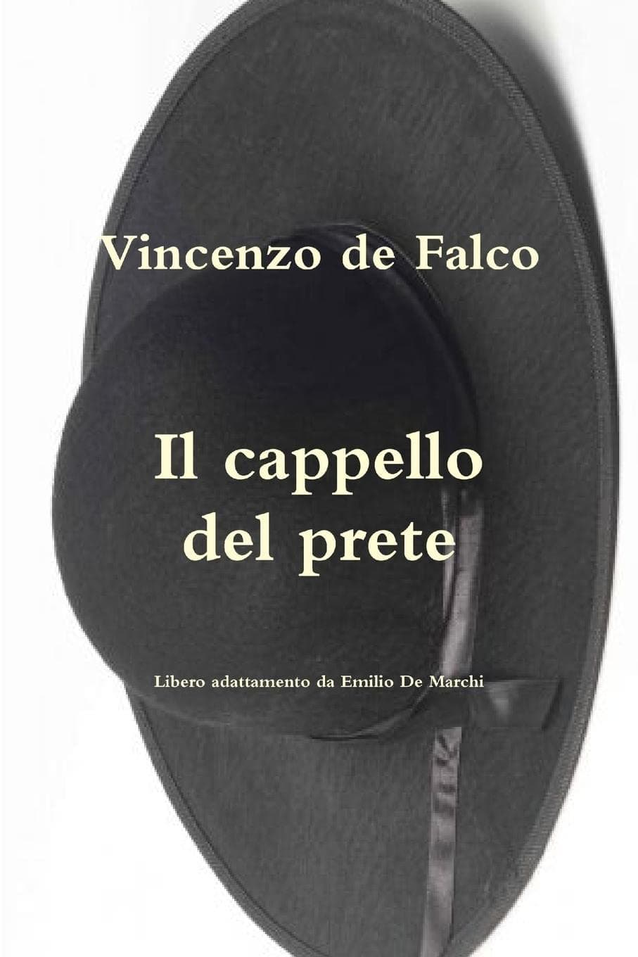 Vincenzo de FalcoIl Cappello Del Prete