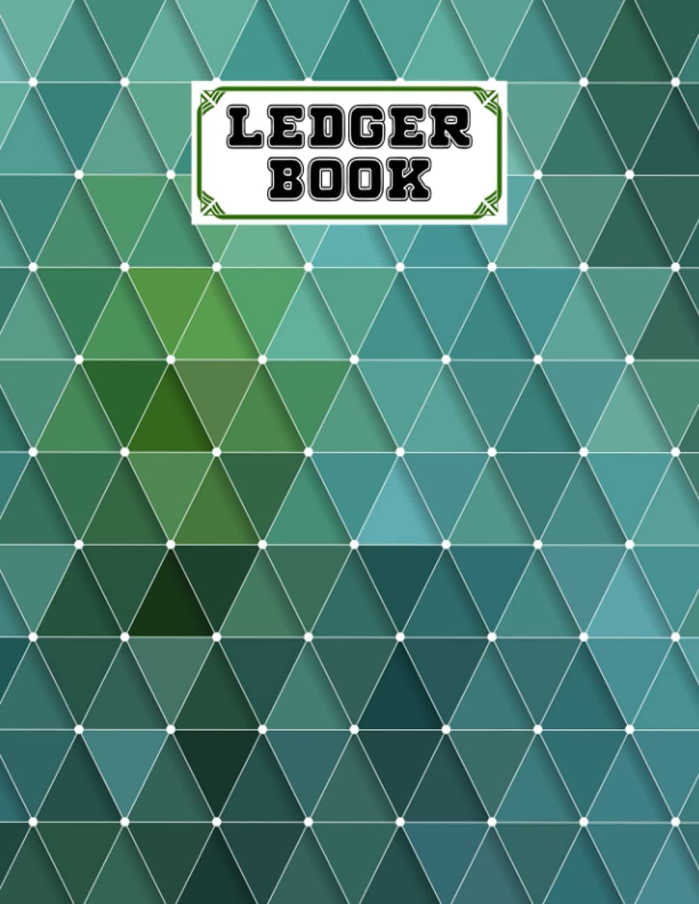 Ledger Book: Triangles Ledger Book, Record Income and Expenses, 120 Pages, Size 8.5" x 11" by Carolin Haupt Paperback – 9 July 2021