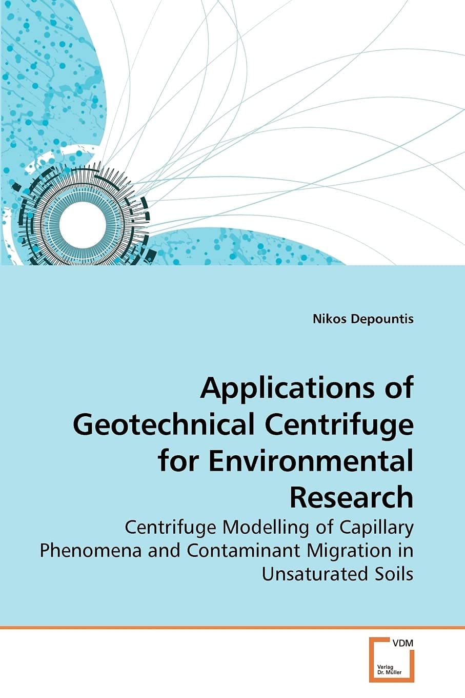 Applications of Geotechnical Centrifuge for Environmental Research: Centrifuge Modelling of Capillary Phenomena and Contaminant Migration in Unsaturated Soils