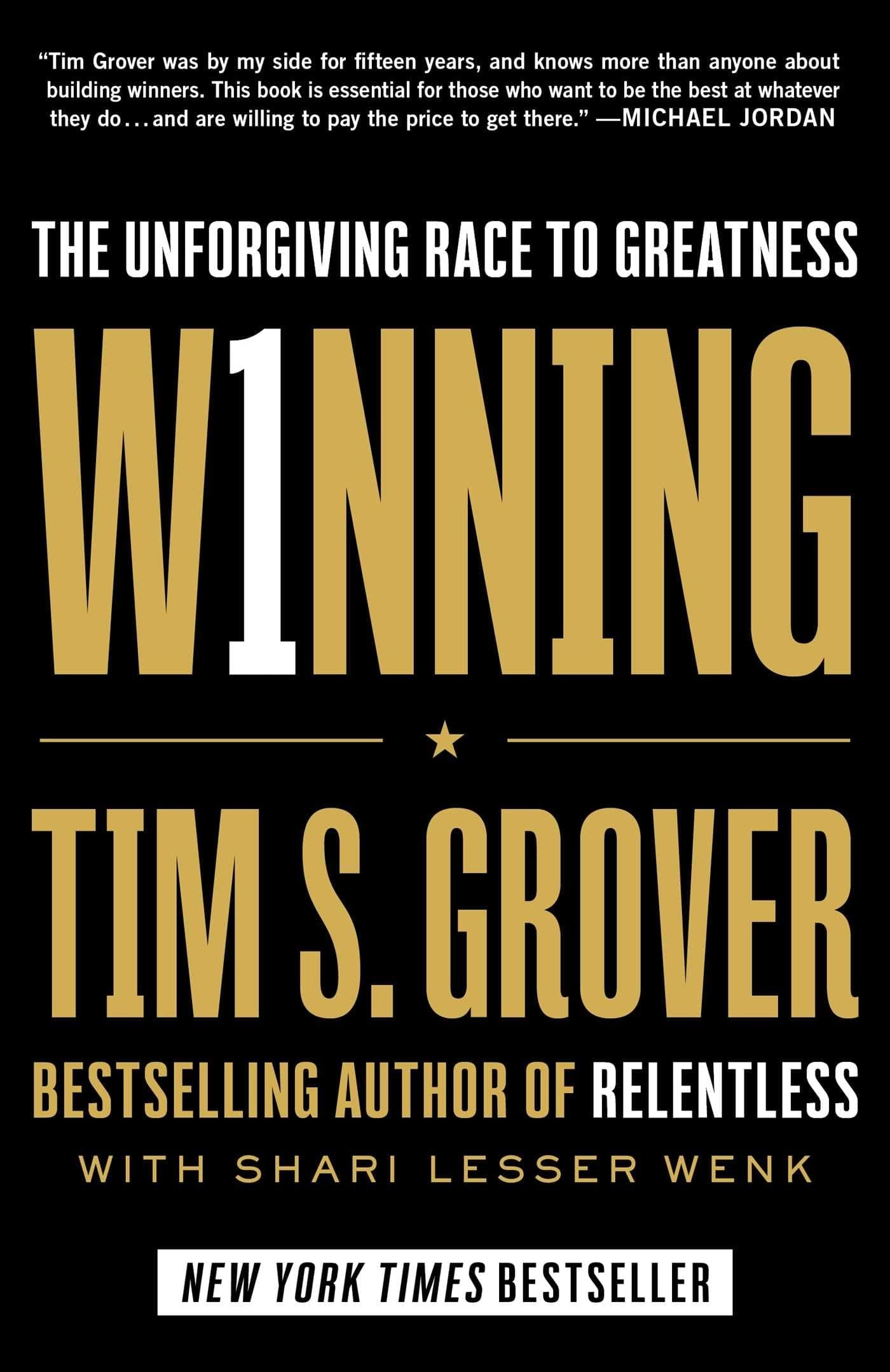 Winning: The Unforgiving Race to Greatness (Tim Grover Winning Series) Hardcover – May 18, 2021