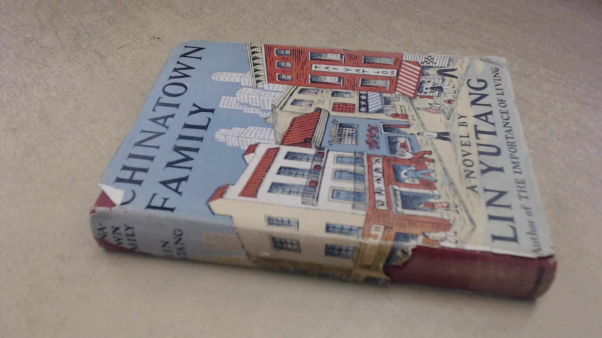 Chinatown family / A novel by Lin Yutang