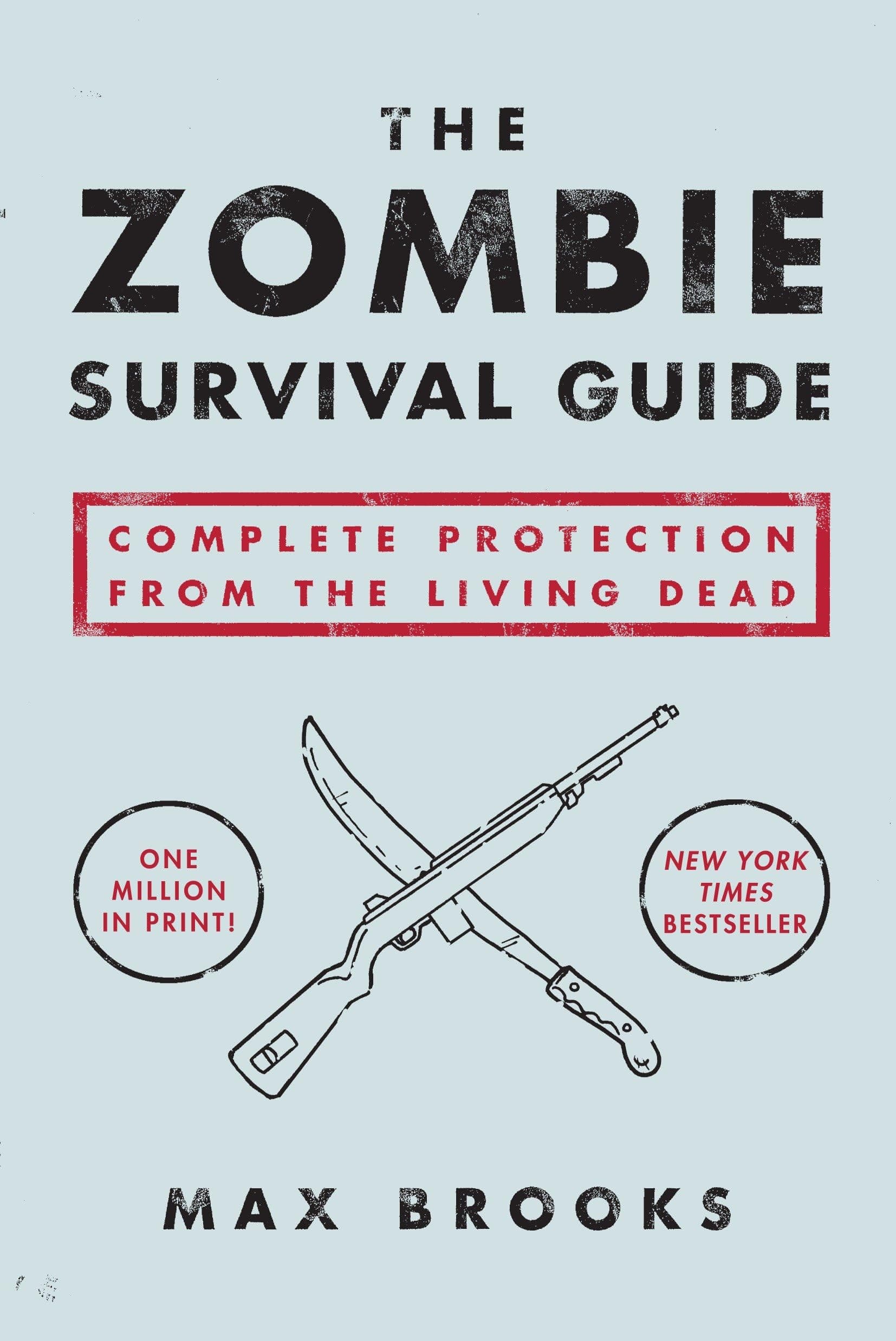CROWN The Zombie Survival Guide: Complete Protection from the Living Dead