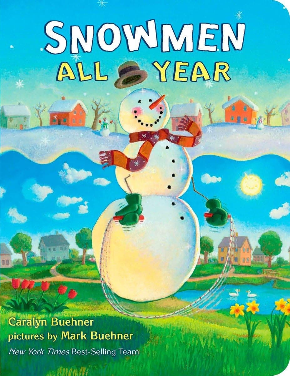 Snowmen All Year Board Book Board book – October 11, 2012