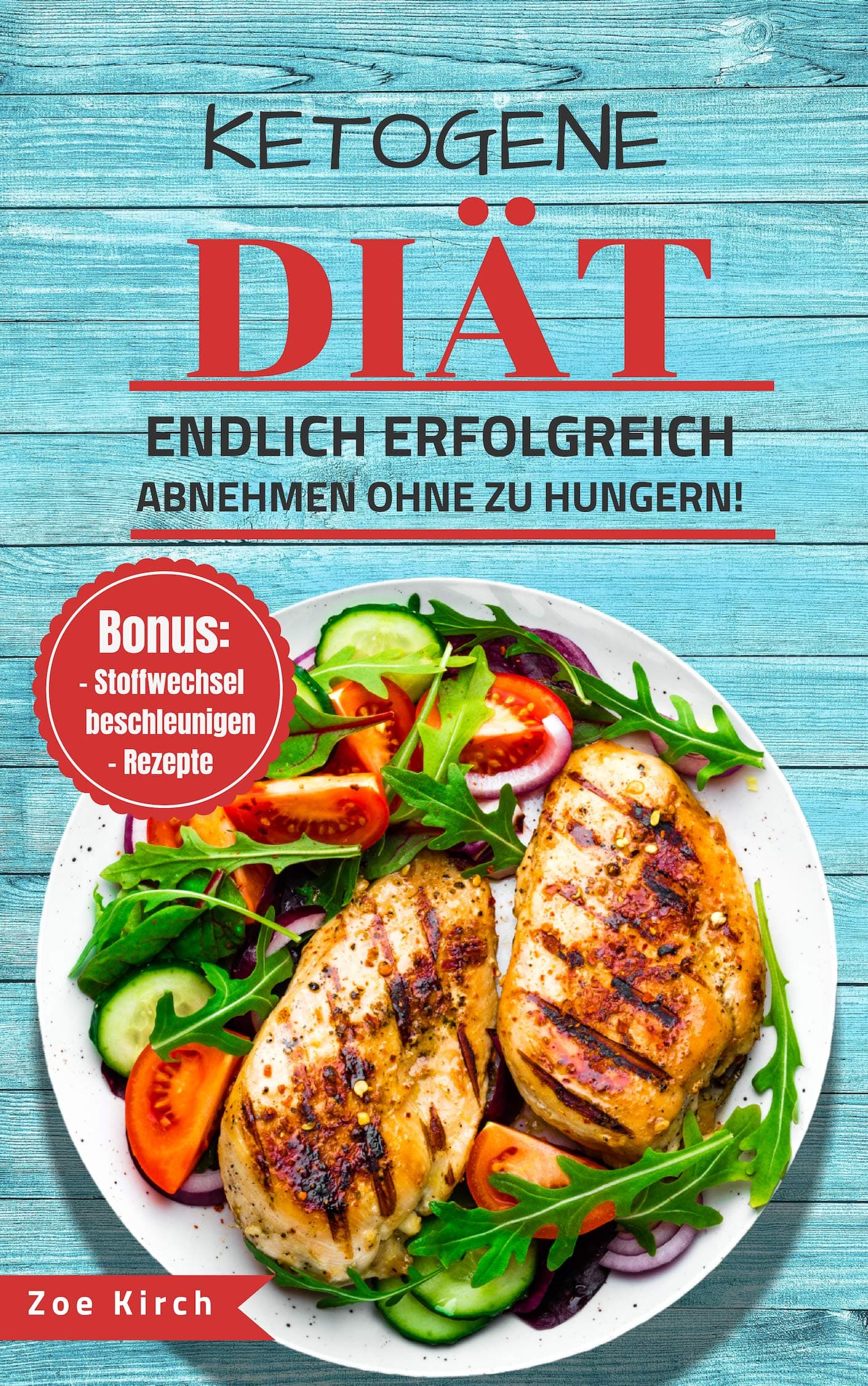 Ketogene Ernährung: Ketogene Diät für Einsteiger, Faule und Berufstätige - Für die optimale Fettverbrennung für Anfänger (inkl. Meal Prep, Rezepte) (German Edition) Kindle Edition