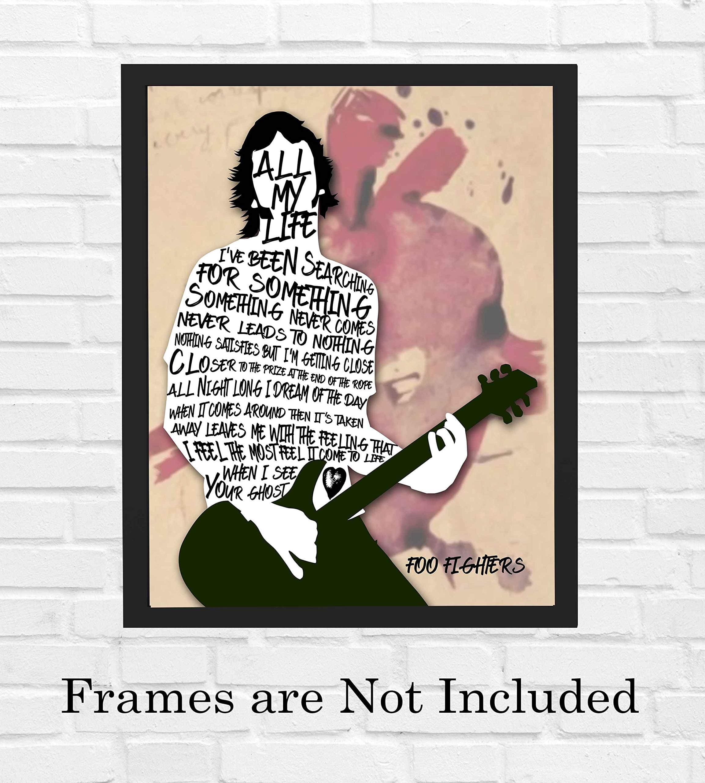 Foo Fighters-“All My Life”-Song Lyrics Wall Decor-8 x 10" Rock Music Poster Print w/Silhouette Word Art-Ready to Frame. Modern Home-Office-Studio-Bar-Cave Décor. Perfect Gift for All Foo Fans!
