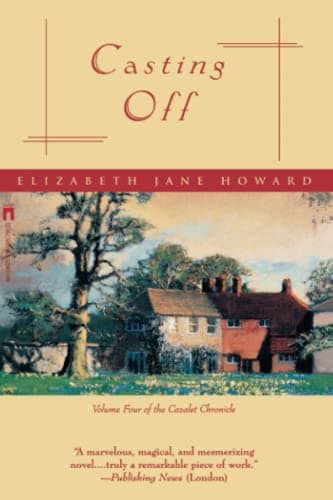 Casting Off (Cazalet Chronicle) Paperback – August 1, 1997