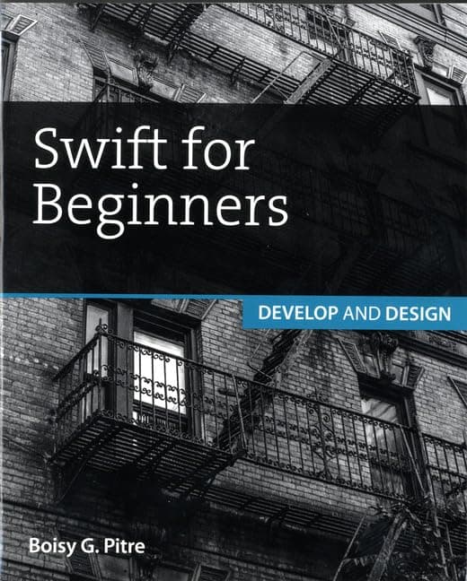 Swift for Beginners: Develop and Design
