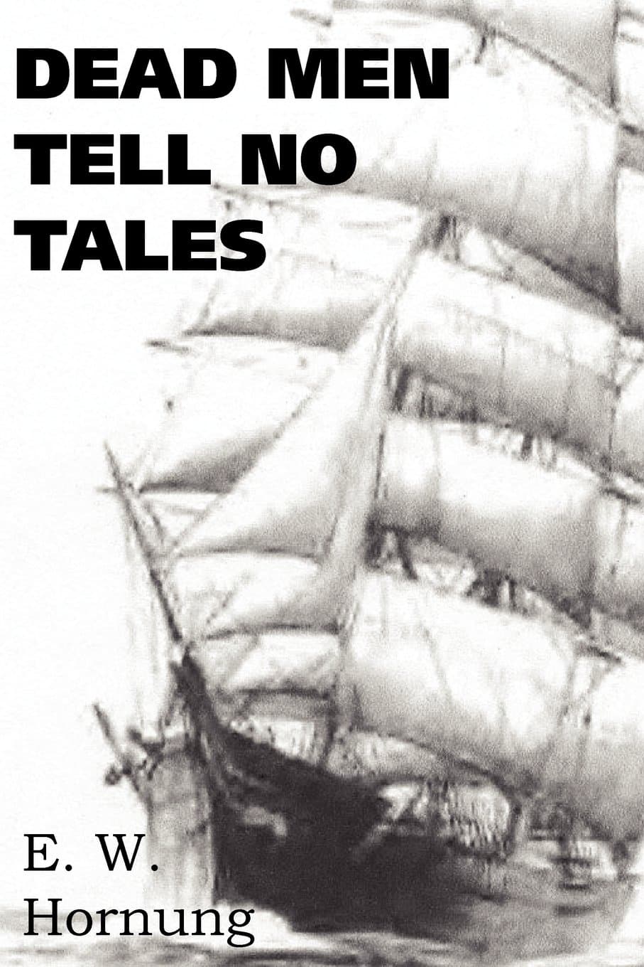 Dead Men Tell No Tales Paperback – April 1, 2012